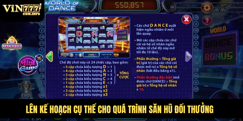 Lên kế hoạch cụ thể cho quá trình săn hũ đổi thưởng
